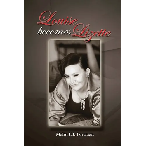 Louise becomes Lizette - Paperback