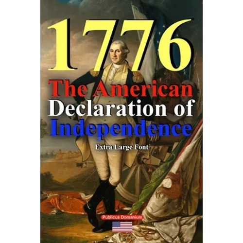 1776 The American Declaration of Independence Extra Large Font - Paperback