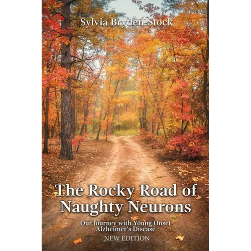 The Rocky Road of Naughty Neurons - Paperback