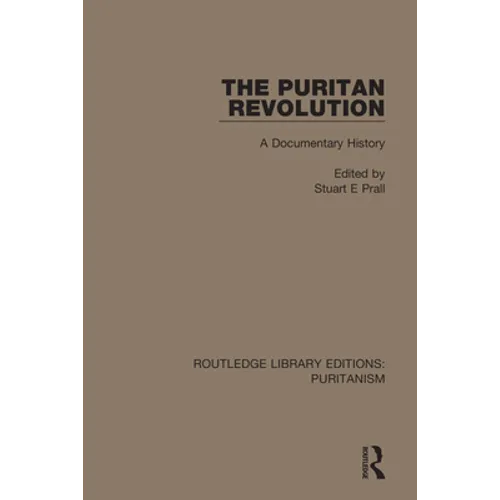 The Puritan Revolution: A Documentary History - Paperback