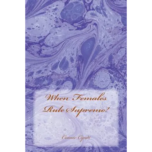 When Females Rule Supremo! - Paperback