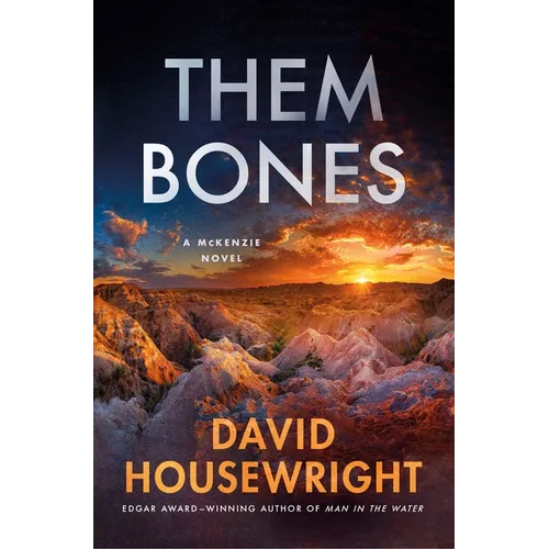 Them Bones: A McKenzie Novel - Hardcover