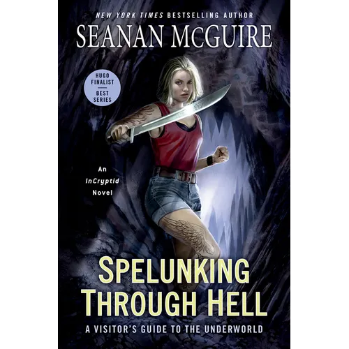 Spelunking Through Hell: A Visitor's Guide to the Underworld - Paperback