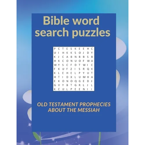 Bible word search puzzles: Old Testament prophecies about the Messiah - Paperback