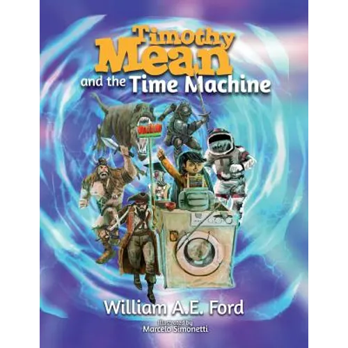 Timothy Mean and the Time Machine - Paperback