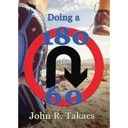 Doing a 180 at 60: You-Turn Allowed - Paperback