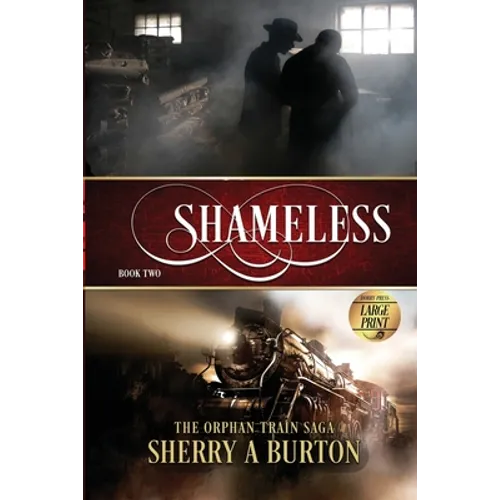 Shameless: The Orphan Train Saga Large Print - Paperback