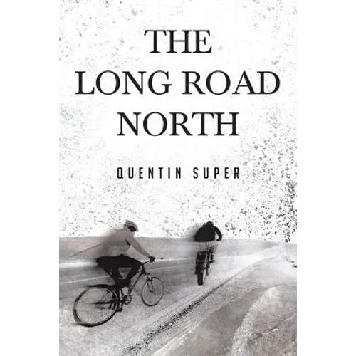 The Long Road North - Paperback