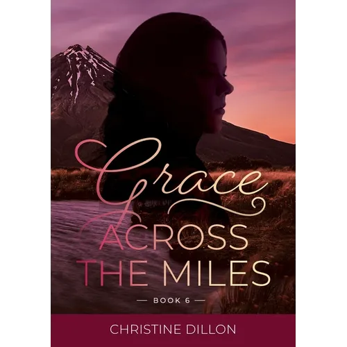 Grace Across the Miles - Paperback