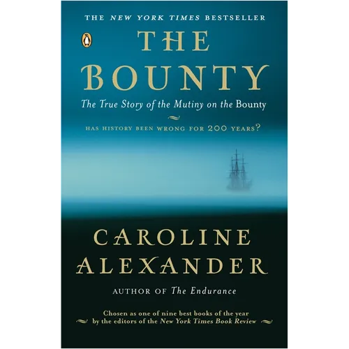 The Bounty: The True Story of the Mutiny on the Bounty - Paperback