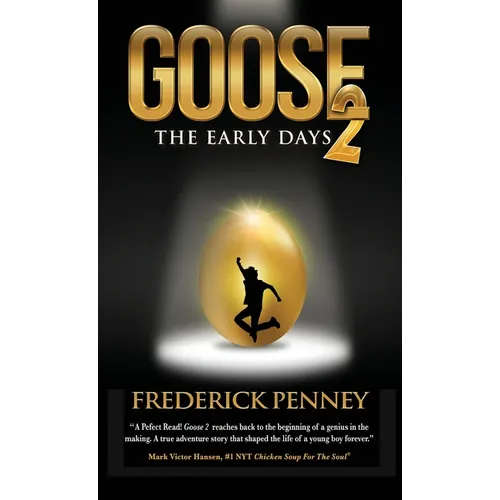 Goose 2: The Early Days - Hardcover