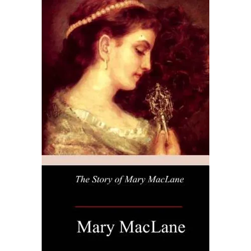 The Story of Mary MacLane - Paperback