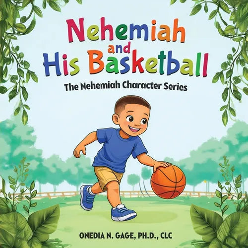 Nehemiah and His Basketball - Paperback