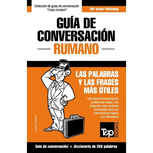 Guía de Conversación Español-Rumano y mini diccionario de 250 palabras - Paperback