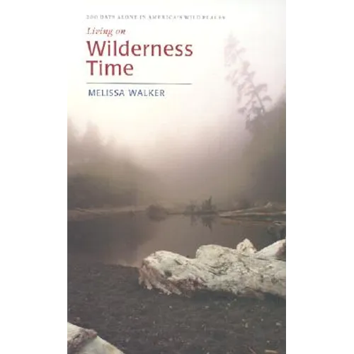 Living on Wilderness Time - Paperback