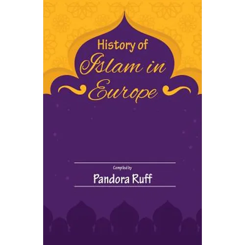 History of Islam in Europe - Paperback