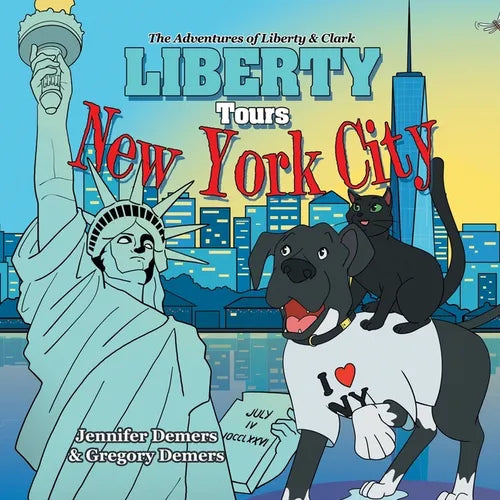 Liberty Tours New York City: The Adventures of Liberty & Clark - Paperback