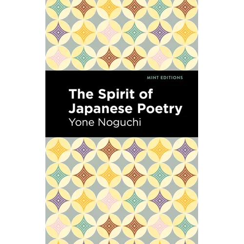 The Spirit of Japanese Poetry - Paperback