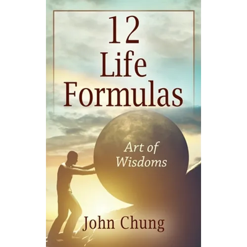 12 Life Formulas: Art of Wisdoms - Hardcover