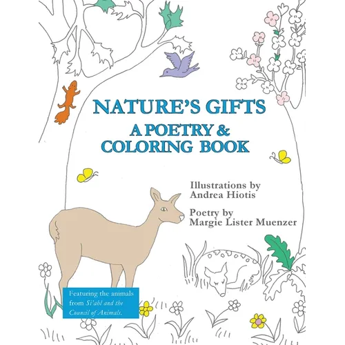 Nature's Gifts: A Poetry & Coloring Book - Paperback
