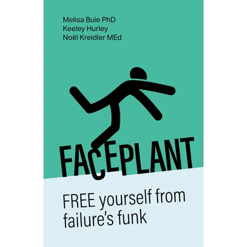 Faceplant: Free Yourself from Failure's Funk - Hardcover