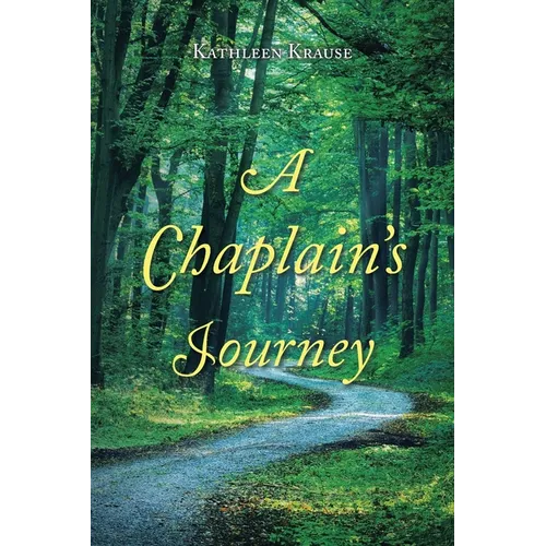 A Chaplain's Journey - Paperback