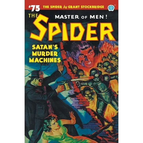 The Spider #75: Satan's Murder Machines - Paperback
