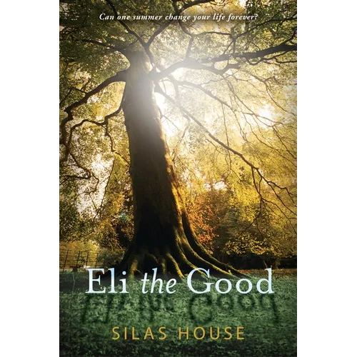 Eli the Good - Paperback