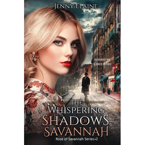 The Whispering Shadows of Savannah - Paperback