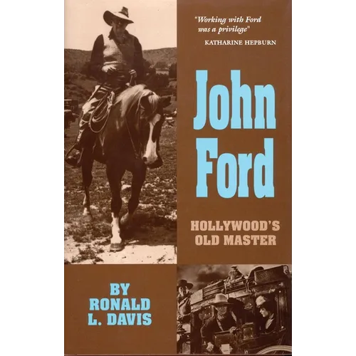 John Ford: Hollywood's Old Master Volume 10 - Paperback