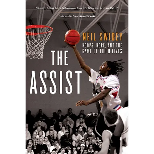 The Assist: Hoops, Hope, and the Game of Their Lives - Paperback