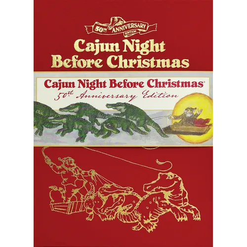 Cajun Night Before Christmas 50th Anniversary Limited Edition - Paperback
