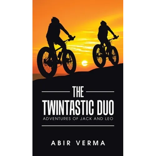 The Twintastic Duo: Adventures of Jack and Leo - Hardcover