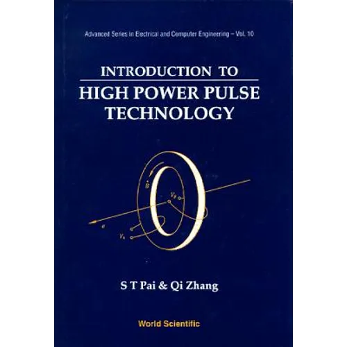 Intro to High Power Pulse Technolgy(v10) - Hardcover