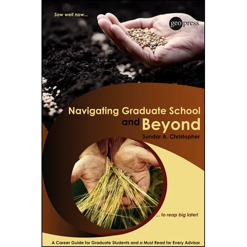 Navigating Graduate School and Beyond - Paperback