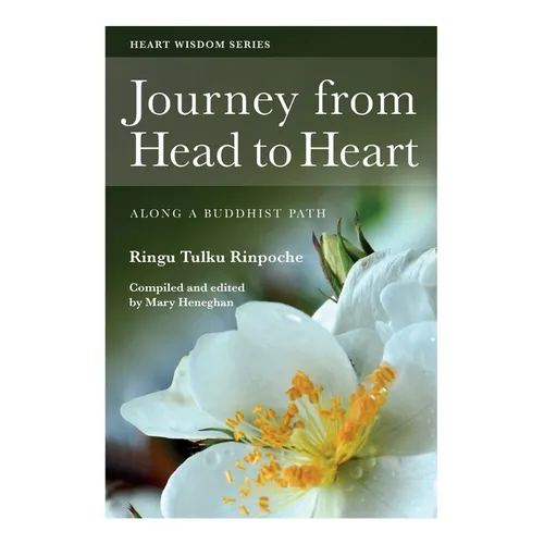Journey from Head to Heart: Along a Buddhist Path - Paperback
