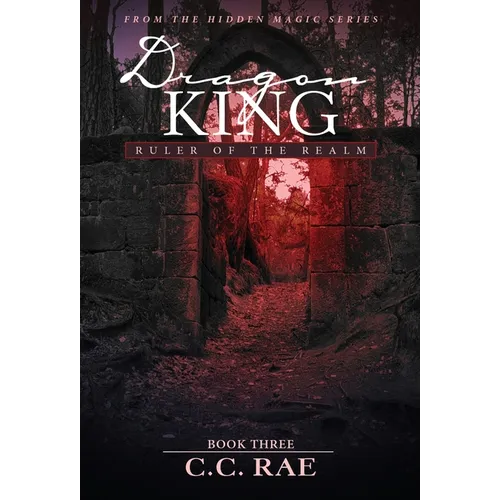 Dragon King: Ruler of the Realm - Hardcover