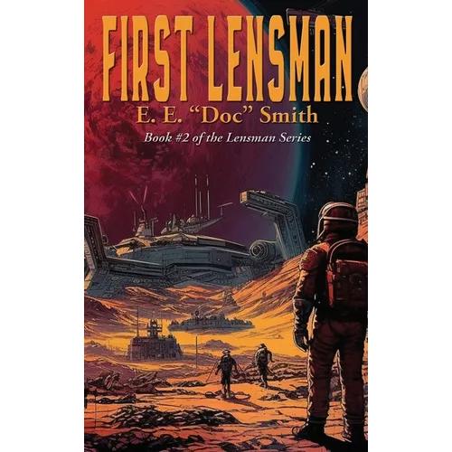 First Lensman: A Positronic Book - Hardcover