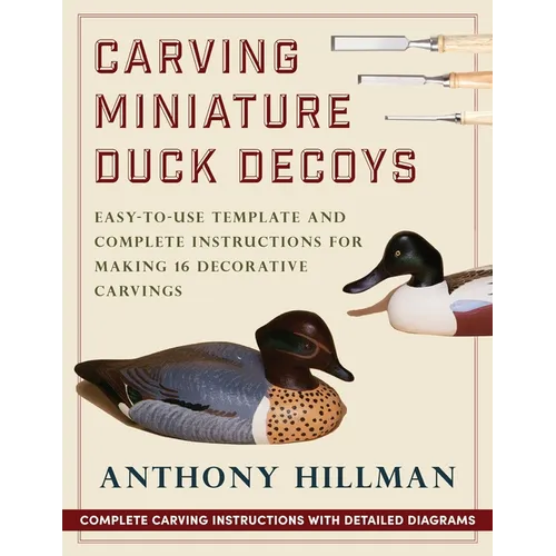 Carving Miniature Duck Decoys - Paperback
