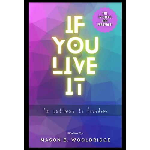 If You Live It - Hardcover