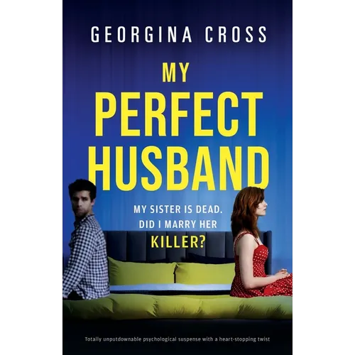 My Perfect Husband: Totally unputdownable psychological suspense with a heart-stopping twist - Paperback