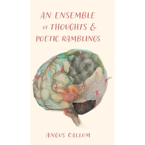 An Ensemble of Thoughts & Poetic Ramblings - Hardcover