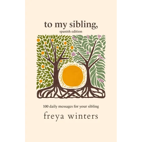To My Sibling,: Spanish Edition - Paperback
