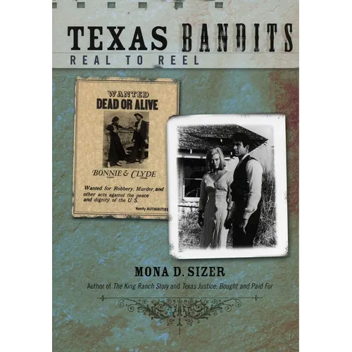 Texas Bandits: Real to Reel - Paperback