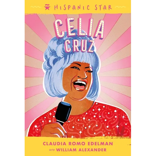 Hispanic Star: Celia Cruz - Hardcover