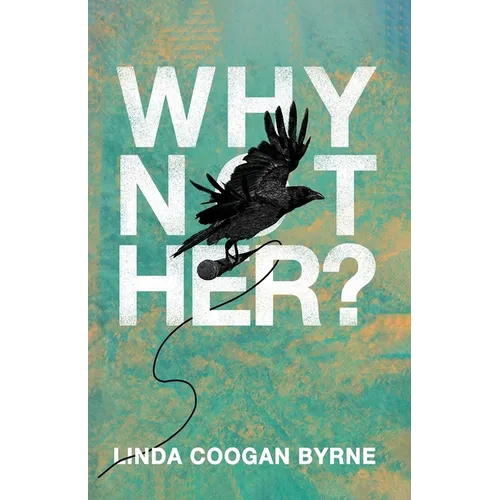 Why Not Her? A Manifesto For Culture Change - Paperback