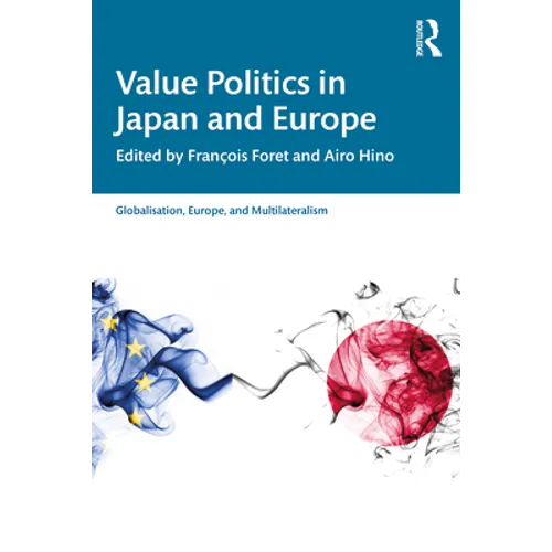 Value Politics in Japan and Europe - Paperback