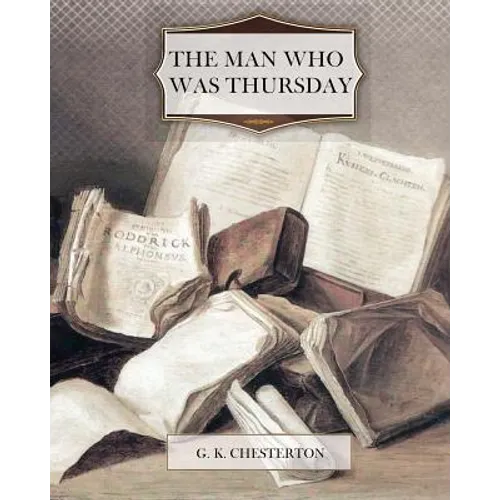 The Man Who Was Thursday - Paperback