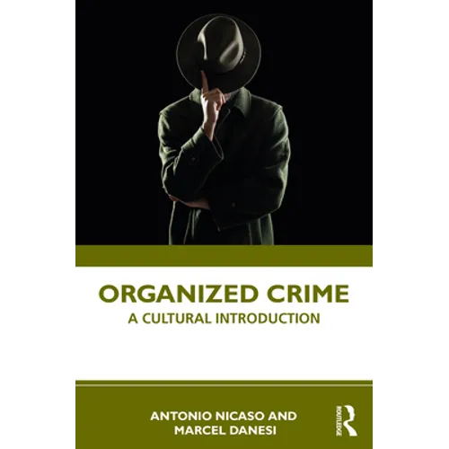 Organized Crime: A Cultural Introduction - Paperback