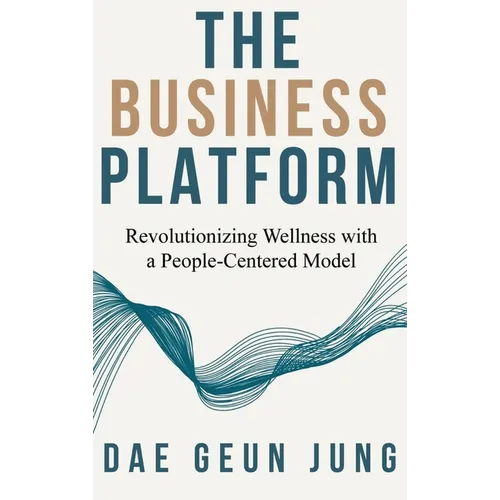 The Business Platform - Hardcover